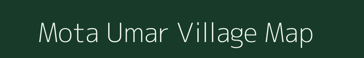 Mota Umar village map in Madhya Pradesh