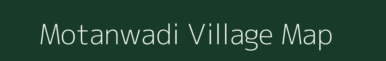 Motanwadi village map in Maharashtra