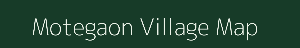 Motegaon village map in Maharashtra