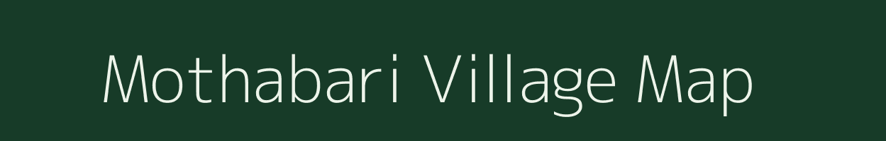 Mothabari village map in Bihar