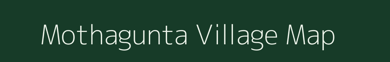 Mothagunta village map in Andhra Pradesh