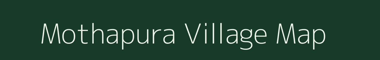 Mothapura village map in Madhya Pradesh