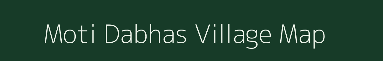 Moti Dabhas village map in Gujarat