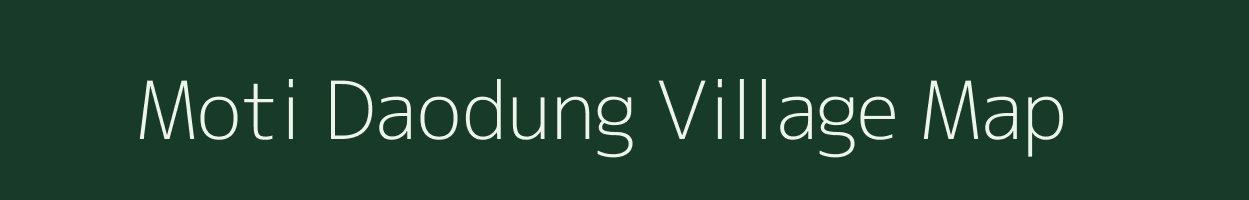 Moti Daodung village map in Assam