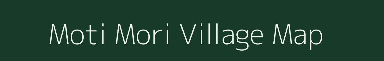 Moti Mori village map in Gujarat