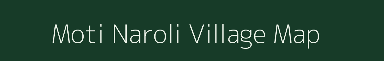 Moti Naroli village map in Gujarat