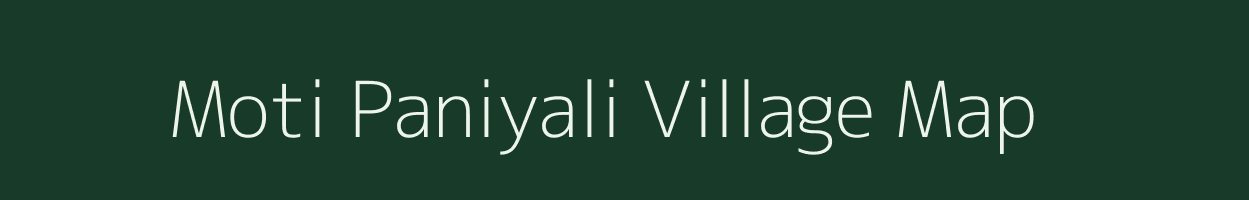 Moti Paniyali village map in Gujarat