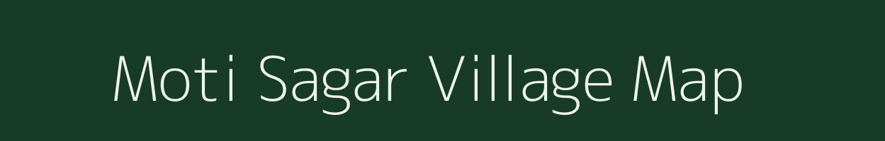 Moti Sagar village map in Rajasthan