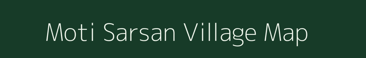 Moti Sarsan village map in Gujarat