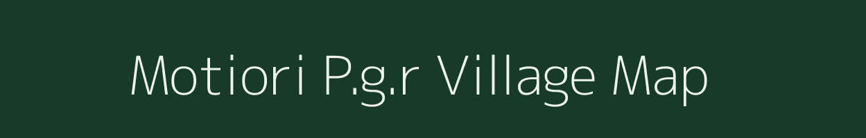 Motiori P.g.r village map in Assam