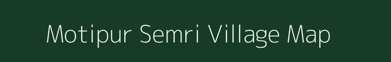 Motipur Semri village map in Uttar Pradesh