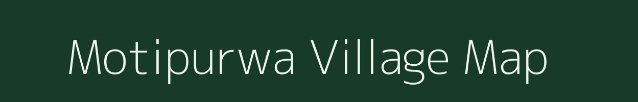 Motipurwa village map in Madhya Pradesh