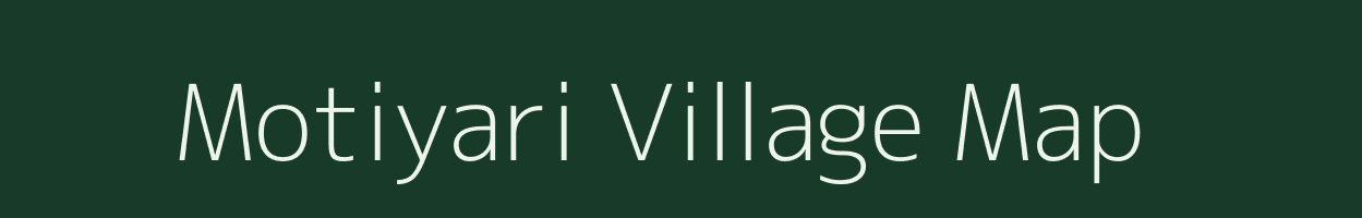 Motiyari village map in Uttar Pradesh