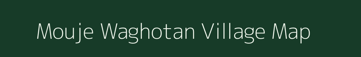 Mouje Waghotan village map in Maharashtra