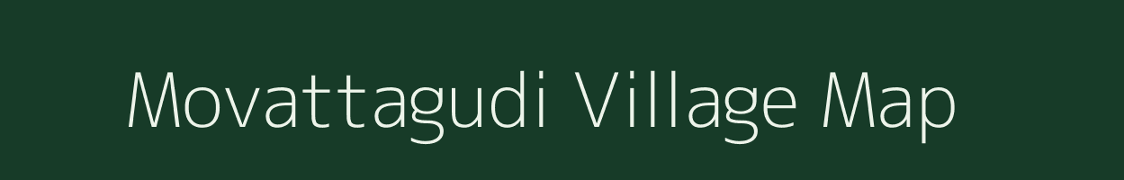 Movattagudi village map in Tamil Nadu