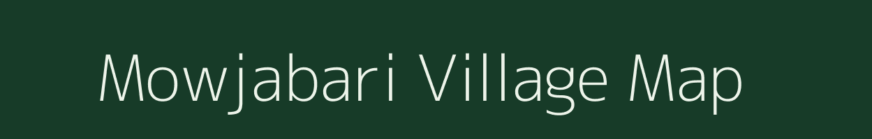 Mowjabari village map in Assam