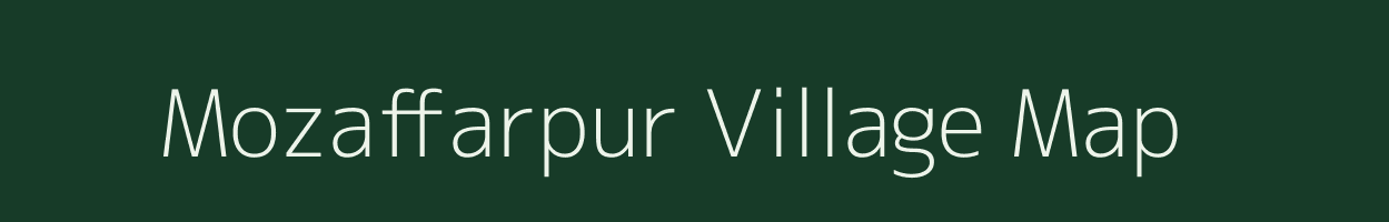 Mozaffarpur village map in Bihar