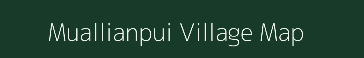 Muallianpui village map in Mizoram