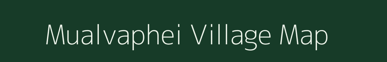 Mualvaphei village map in Manipur