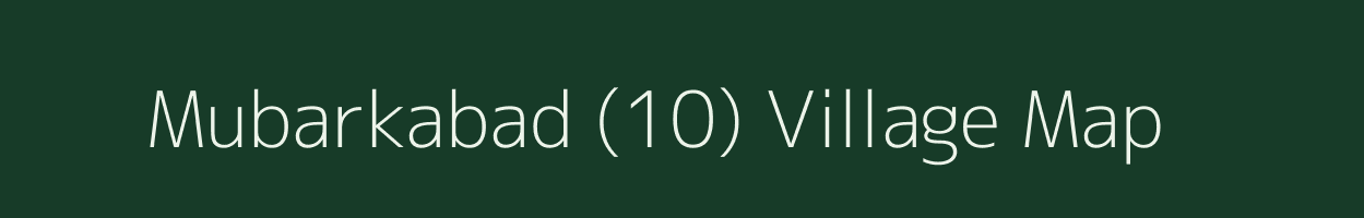 Mubarkabad (10) village map in Haryana