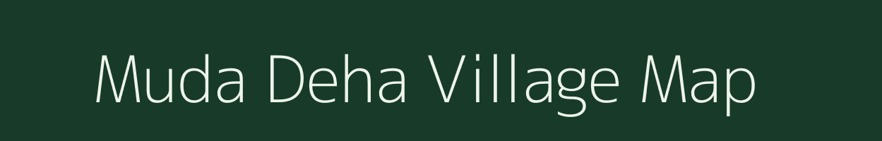 Muda Deha village map in Uttar Pradesh