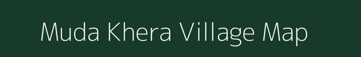 Muda Khera village map in Uttar Pradesh