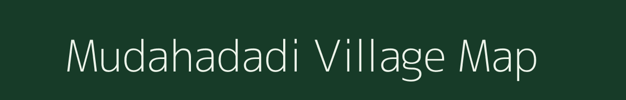 Mudahadadi village map in Karnataka