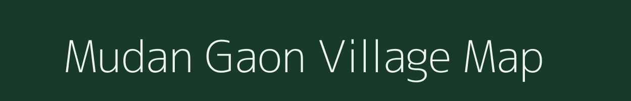 Mudan Gaon village map in Uttarakhand