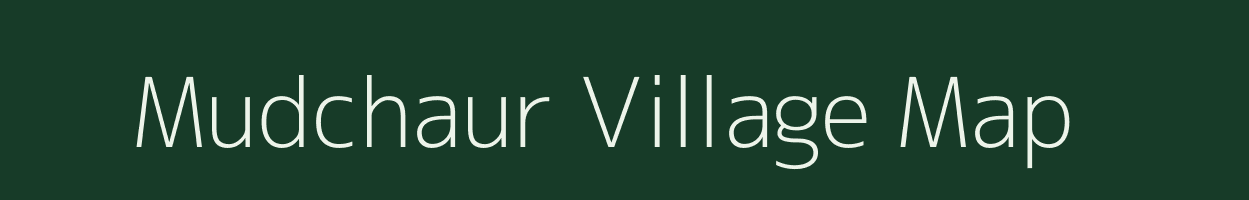 Mudchaur village map in Madhya Pradesh