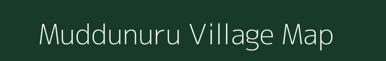 Muddunuru village map in Andhra Pradesh