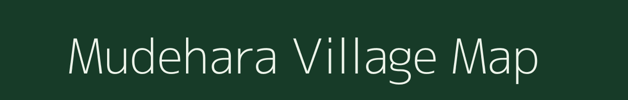 Mudehara village map in Madhya Pradesh