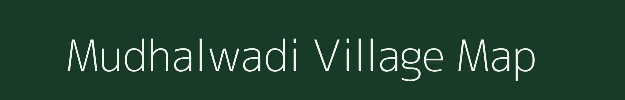 Mudhalwadi village map in Maharashtra