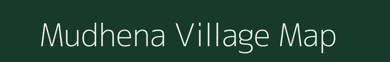 Mudhena village map in Chhattisgarh