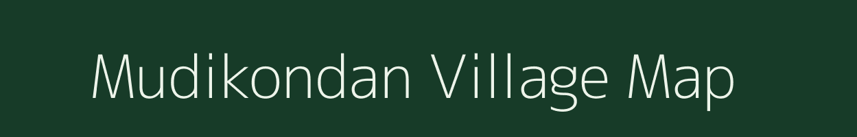 Mudikondan village map in Tamil Nadu