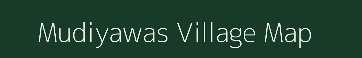 Mudiyawas village map in Rajasthan