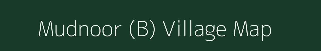 Mudnoor (B) village map in Karnataka