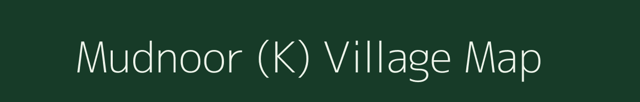 Mudnoor (K) village map in Karnataka