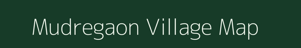 Mudregaon village map in Maharashtra