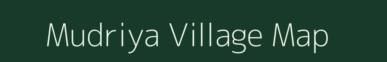 Mudriya village map in Uttar Pradesh