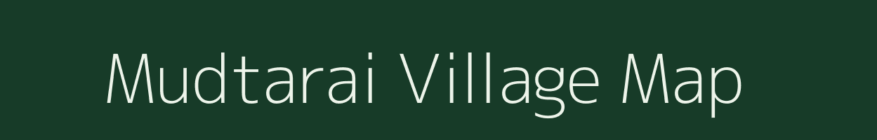 Mudtarai village map in Chhattisgarh