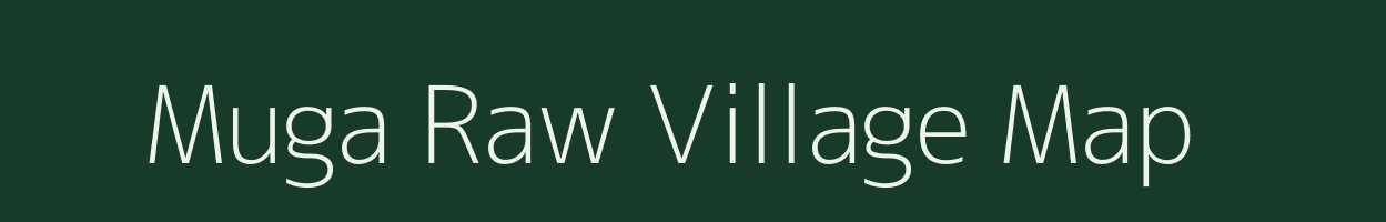 Muga Raw village map in Uttar Pradesh