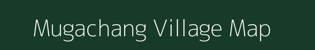 Mugachang village map in Assam