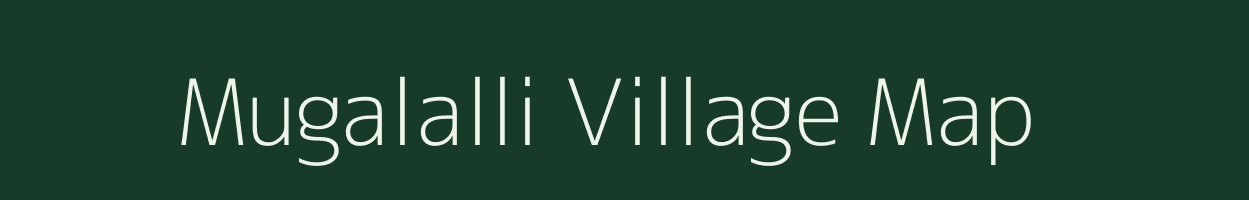 Mugalalli village map in Karnataka