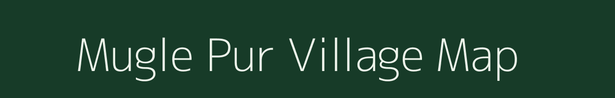 Mugle Pur village map in Uttar Pradesh