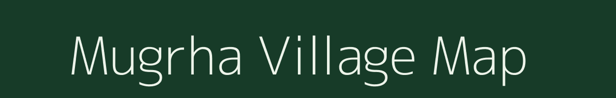 Mugrha village map in Uttar Pradesh