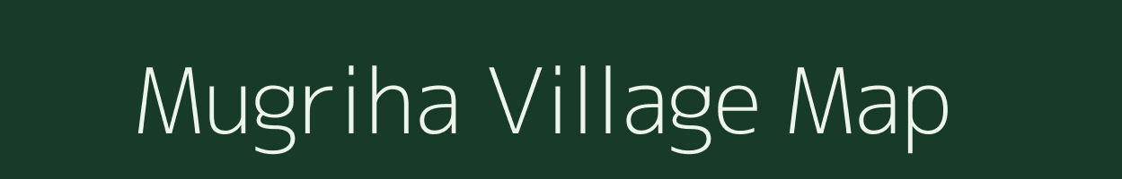 Mugriha village map in Uttar Pradesh