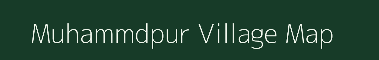 Muhammdpur village map in Uttar Pradesh