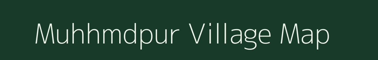Muhhmdpur village map in Uttar Pradesh