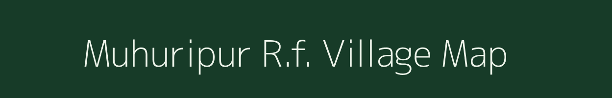 Muhuripur R.f. village map in Tripura