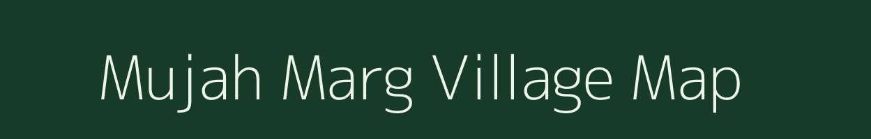 Mujah Marg village map in Jammu & Kashmir